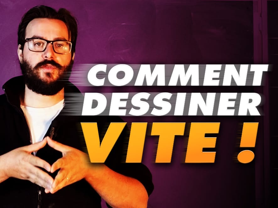 Comment dessiner vite